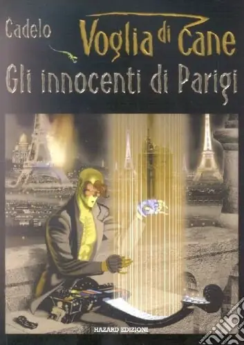 Voglia di Cane. Gli innocenti di Parigi Occasione Imperdibile