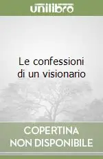 Affare Le confessioni di un visionario