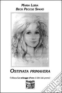 Ostinata primavera Nuova Collezione