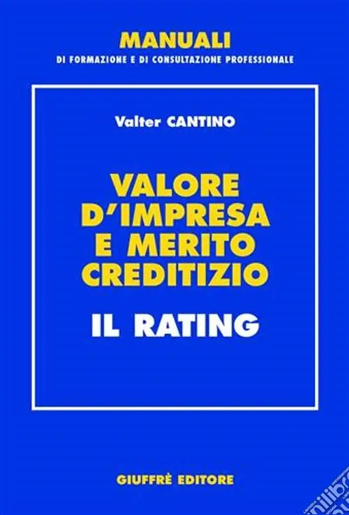Reso Gratuito Valore d‘impresa e merito creditizio. Il rating