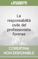 La responsabilità civile del professionista forense Vendita Finale