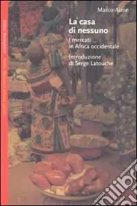 Di Tendenza La casa di nessuno. I mercati in Africa occidentale