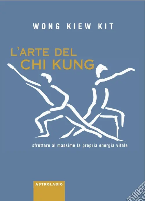 L‘arte del Chi Kung. Sfruttare al massimo la propria energia vitale Promozione