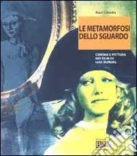 Le Metamorfosi dello sguardo. Cinema e pittura nel film di Luis Bunuel Spedizione Espresso