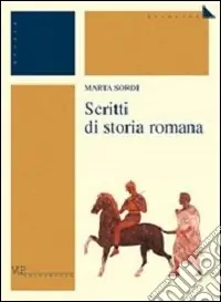 Scritti di storia romana Ultimissimo Modello