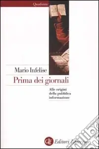 Nuovo Arrivo Prima dei giornali. Alle origini della pubblica informazione