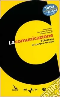 La comunicazione. Il dizionario di scienze e tecniche-CARD. Con CD Occasione Imperdibile