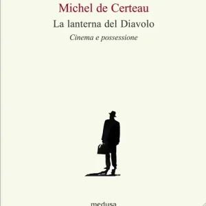 La lanterna del diavolo. Cinema e possessione Offerta Del Giorno