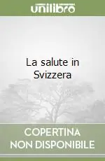 Soddisfatti O Rimborsati La salute in Svizzera