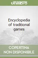 Encyclopedia of traditional games Prezzo Scontato
