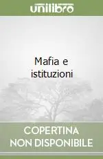 Occasione Mafia e istituzioni
