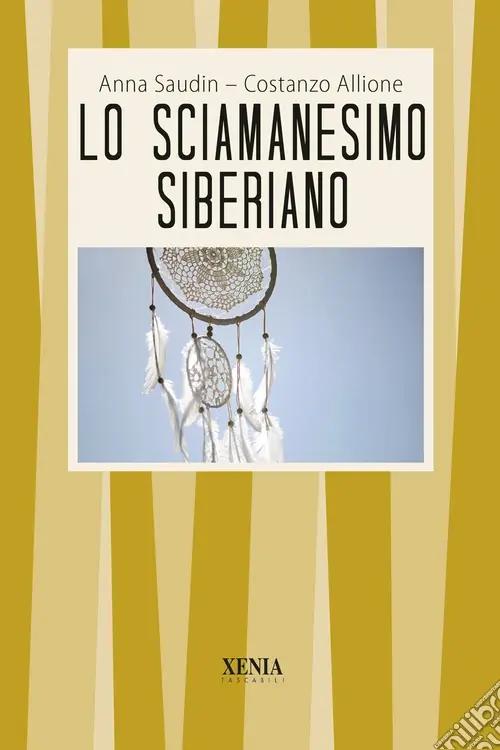 Spedito Oggi Lo sciamanesimo siberiano