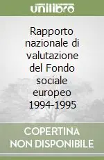 Reso Gratuito Rapporto nazionale di valutazione del Fondo sociale europeo 1994-1995