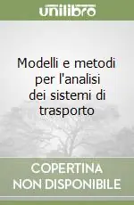 Modelli e metodi per l‘analisi dei sistemi di trasporto A Buon Prezzo