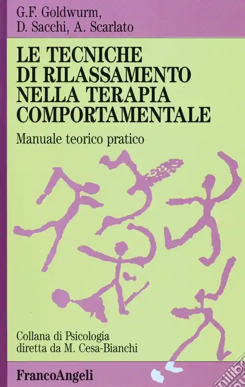 Acquista Ora Le tecniche di rilassamento nella terapia comportamentale. Manuale teorico pratico