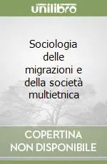 Sociologia delle migrazioni e della società multietnica Novità