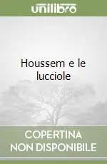Prezzo Di Fabbrica Houssem e le lucciole