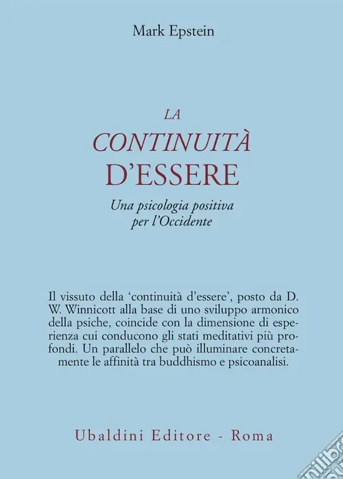 Novità La continuità d‘essere. Una psicologia positiva per l‘Occidente