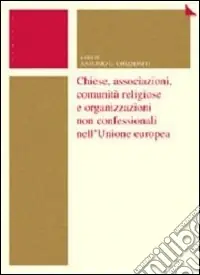 Ultima Occasione Chiese, associazioni, comunità religiose e organizzazioni non confessionali nell‘Unione Europea
