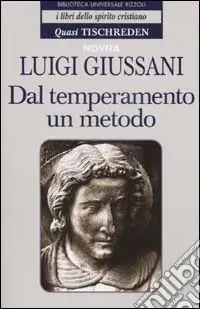 Dal temperamento un metodo. Quasi Tischreden Offerta Limitata