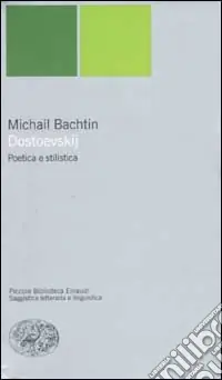 Promozione Esclusiva Dostoevskij. Poetica e stilistica