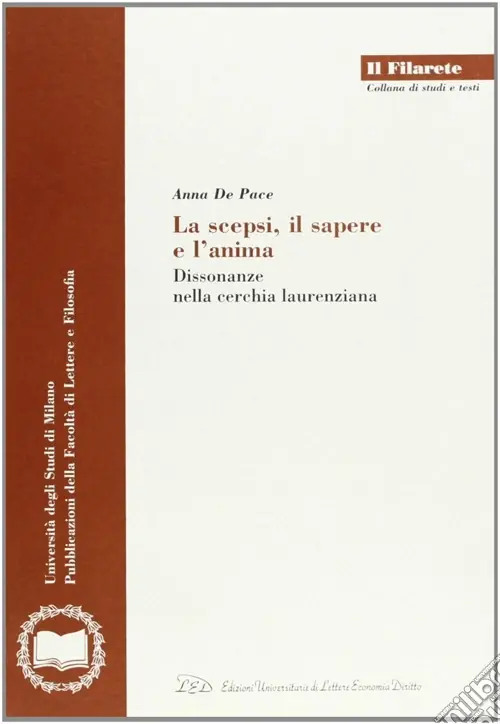 Compra Oggi Stesso La scepsi, il sapere e l‘anima. Dissonanze nella cerchia laurenziana