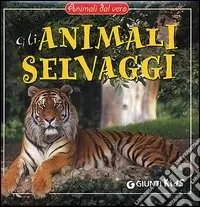 Esclusivo Gli animali selvaggi