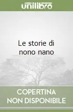 Novità Le storie di nono nano