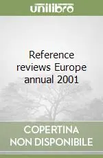 Reference reviews Europe annual 2001 Offerta Speciale