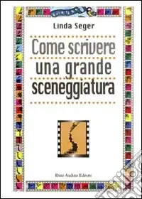 Come scrivere una grande sceneggiatura Spedito Oggi