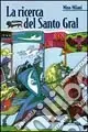 Promozione La ricerca del Santo Gral