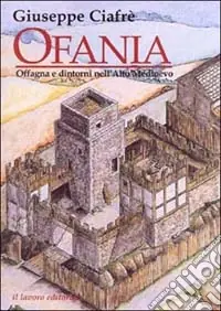 Ofania. Offagna e dintorni nell‘alto Medioevo Offerta