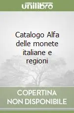 Prezzo Ridotto Catalogo Alfa delle monete italiane e regioni