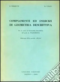 Complementi ed esercizi di geometria descrittiva Nuovo Arrivo