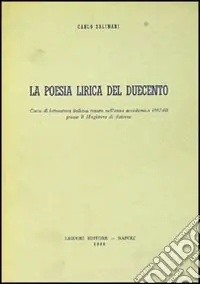 La poesia lirica del duecento Offerta Limitata