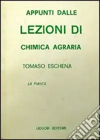 Appunti dalle lezioni chimica agraria. La pianta Acquista Ora