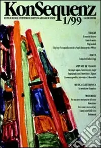 Konsequenz. Rivista di musiche contemporanee. Vol. 1 Bestseller