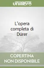 Ultima Occasione L‘opera completa di Dürer