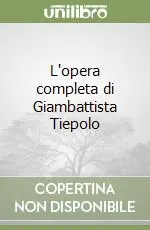 Offerta Speciale L‘opera completa di Giambattista Tiepolo
