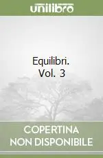 Vendita Finale Equilibri. Vol. 3