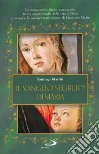 Il vangelo segreto di Maria Compra Oggi Stesso
