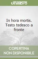 Compra Oggi Stesso In hora mortis. Testo tedesco a fronte