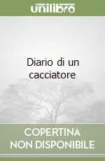 Di Tendenza Diario di un cacciatore