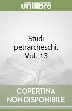 Direttamente Dal Produttore Studi petrarcheschi. Vol. 13