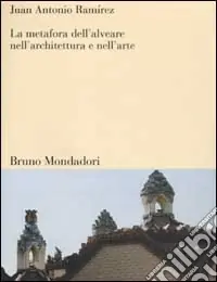 La metafora dell‘alveare nell‘architettura e nell‘arte Esclusivo