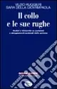 Spedizione Espresso Il collo e le sue rughe. Immaginario e realtà degli atteggiamenti posturali e dell‘espressività