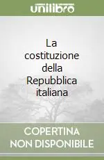 Ordina Subito La costituzione della Repubblica italiana