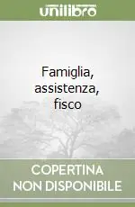Compra Online Famiglia, assistenza, fisco