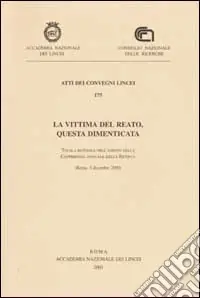 Economico La vittima del reato, questa dimenticata (Roma, 5 dicembre 2000)