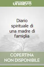 Consegna Rapida Diario spirituale di una madre di famiglia